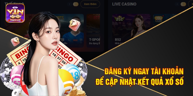 Xổ Số Trực Tiếp Hàng Ngày – Vin68 Cập Nhật Kết Quả Mới Nhất 3 Đăng ký ngay tài khoản để cập nhật kết quả xổ số