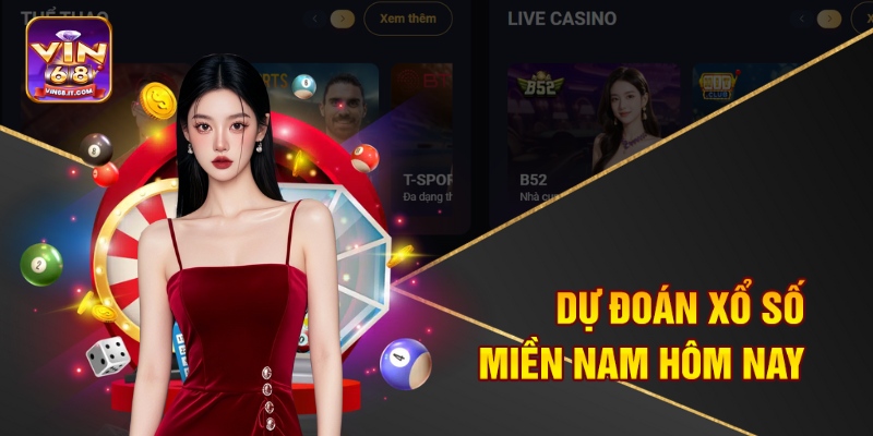 Dự Đoán Xổ Số 3 Miền Hôm Nay Tại Vin68 Từ Chuyên Gia 3 Dự đoán xổ số miền Nam hôm nay