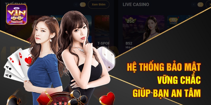 Hệ thống bảo mật vững chắc giúp bạn an tâm 