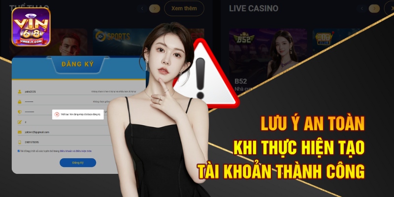 Lưu ý an toàn khi thực hiện tạo tài khoản thành công