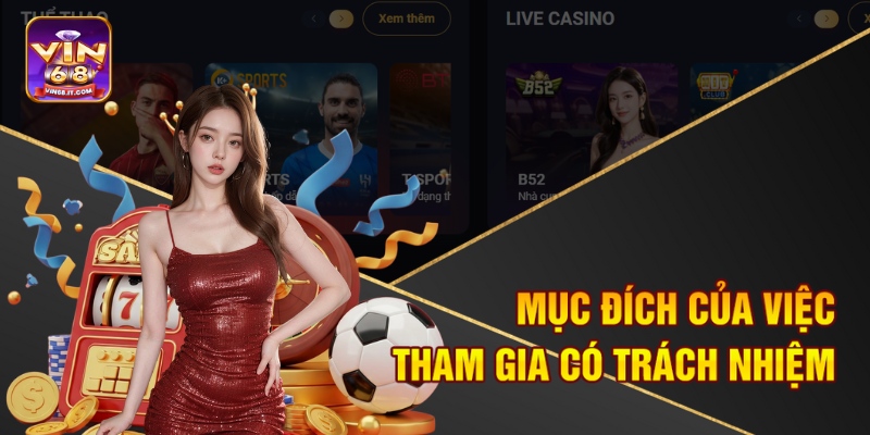Mục đích của việc tham gia có trách nhiệm