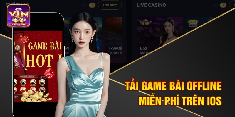 Tải game bài offline miễn phí trên iOS