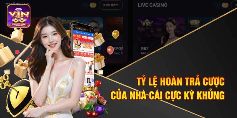 Tỷ lệ hoàn trả cược của nhà cái cực kỳ khủng