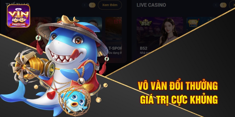 Vô vàn đổi thưởng giá trị cực khủng