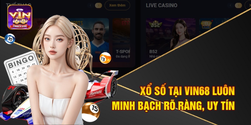 Xổ Số Trực Tiếp Hàng Ngày – Vin68 Cập Nhật Kết Quả Mới Nhất 2 Xổ số tại Vin68 luôn minh bạch rõ ràng, uy tín